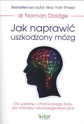 Zdrowie, pierwsza pomoc - Jak naprawić uszkodzony mózg